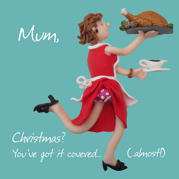 Mum, Christmas covered Mum, Christmas covered