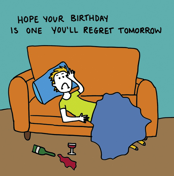 Birthday regrets Birthday regrets
