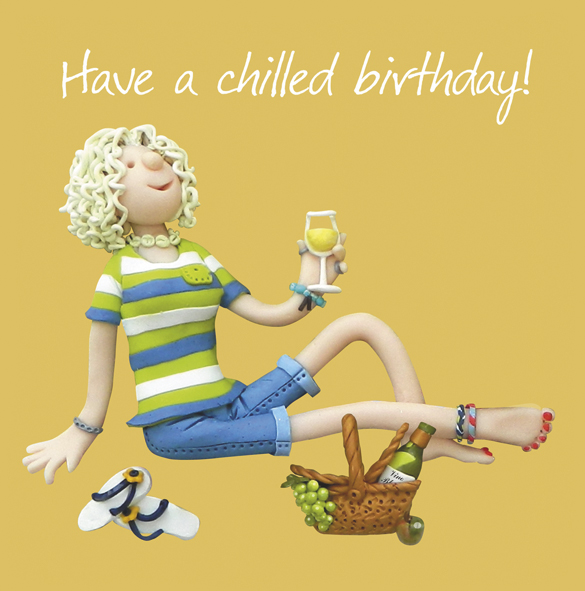 Chilled birthday Chilled birthday