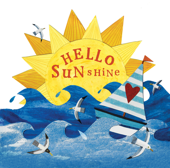 Hello sunshine Hello sunshine