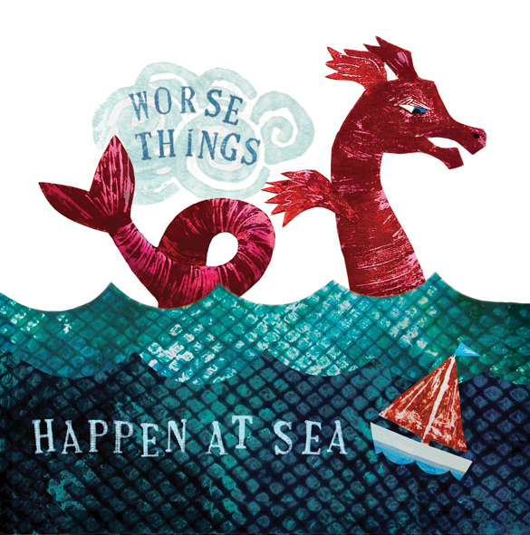 Worse things happen at sea Worse things happen at sea