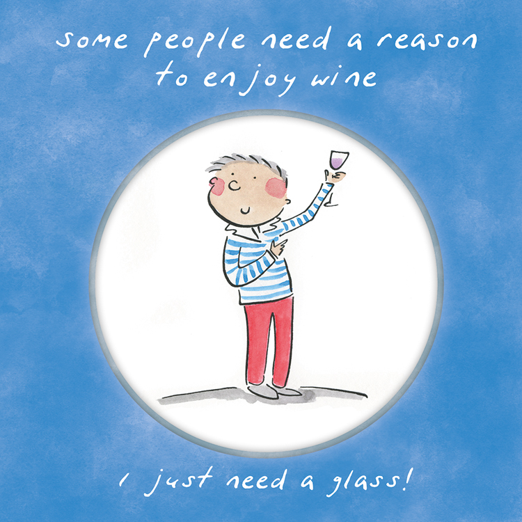 Reason to enjoy wine Reason to enjoy wine