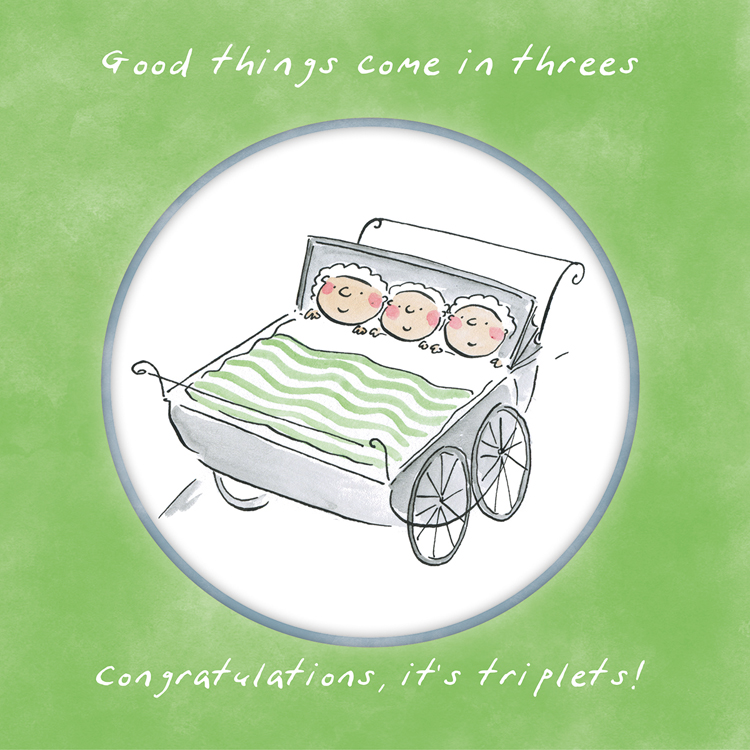 Congratulations it's triplets Congratulations it's triplets