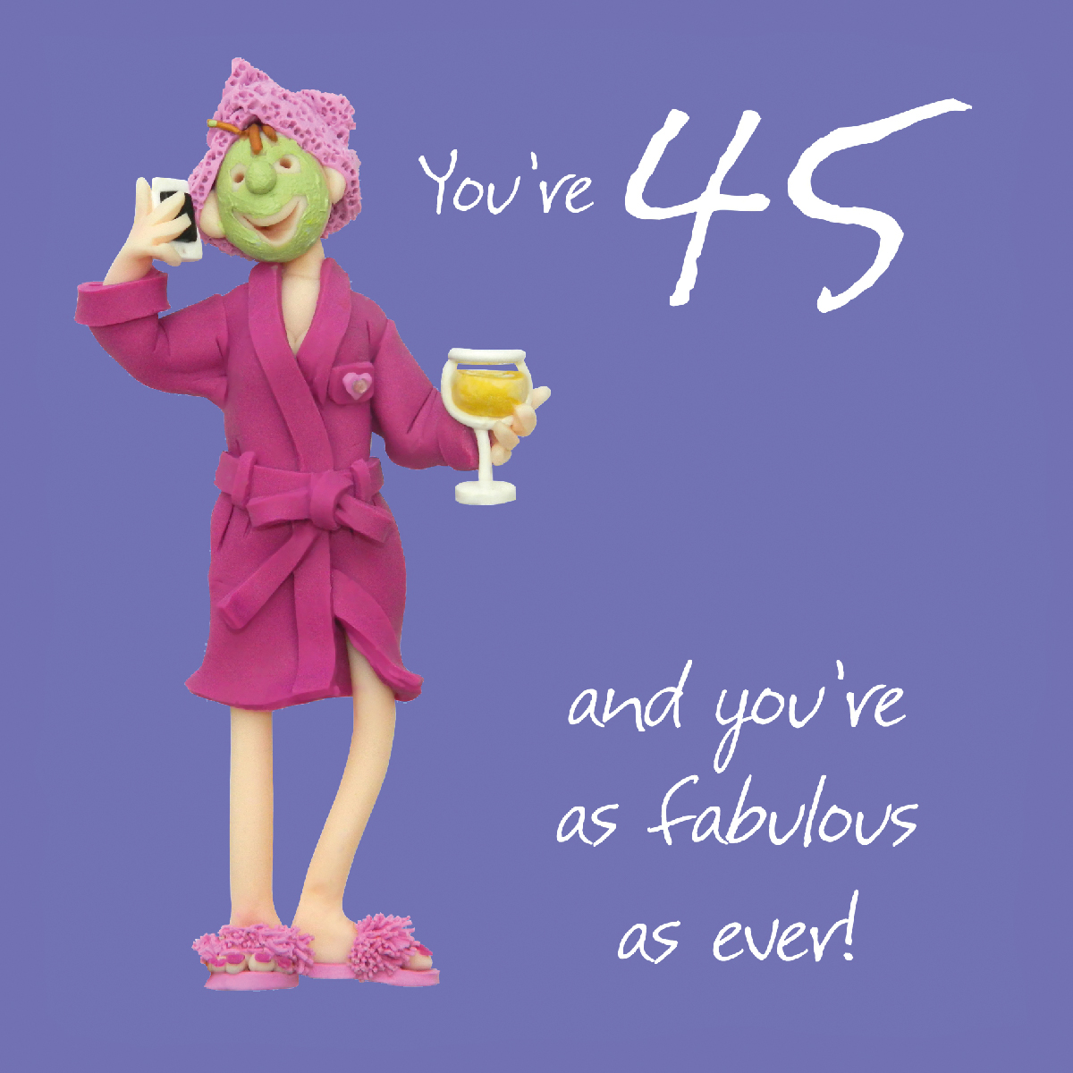 45 & fabulous as ever 45 & fabulous as ever